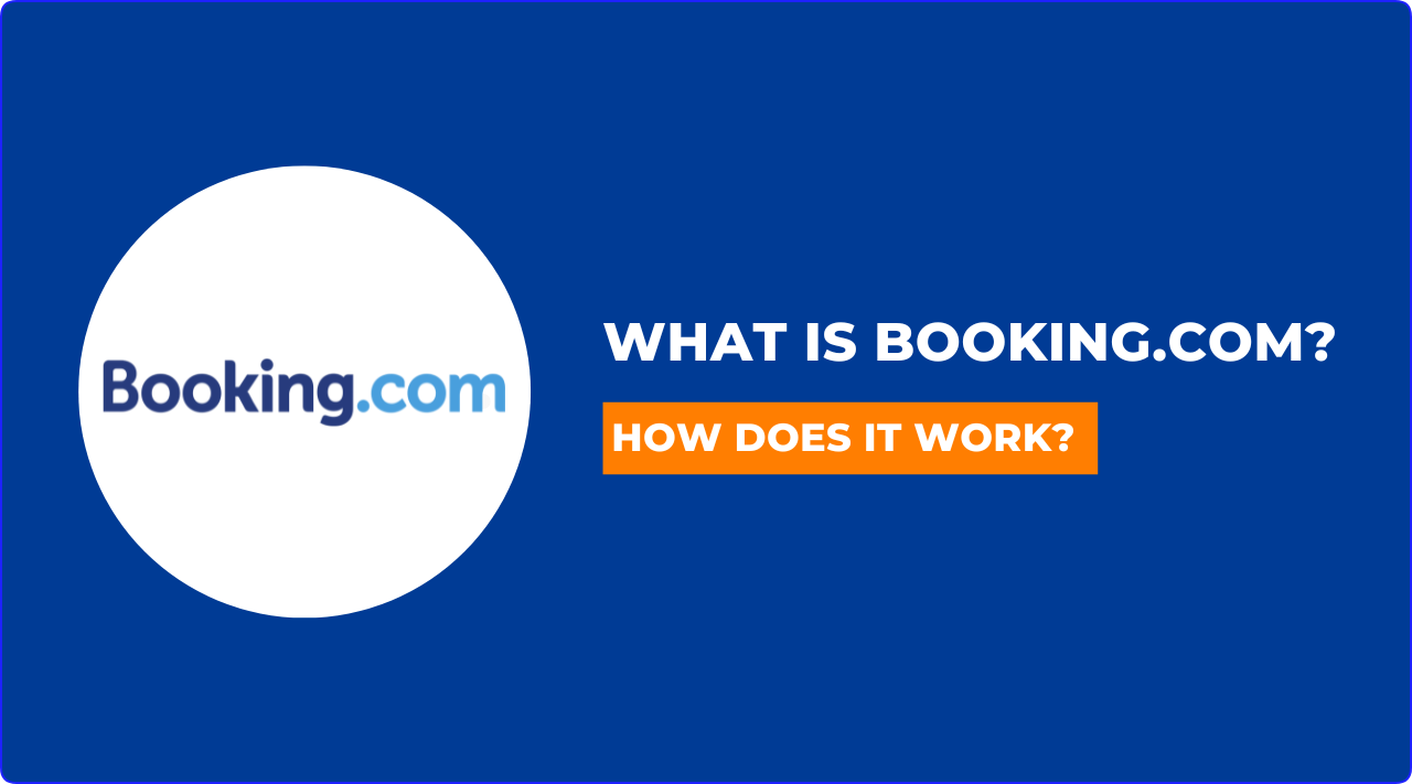 What Is Booking com and How Does It Work 2024 